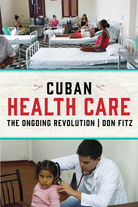 Cuban Health Care -  Don Fitz