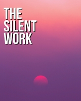 The Silent Work - Lord Nosorrow MND