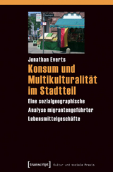 Konsum und Multikulturalität im Stadtteil - Jonathan Everts