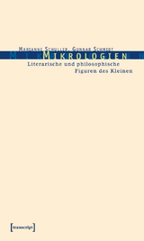 Mikrologien - Marianne Schuller, Gunnar Schmidt