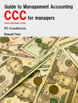 Guide to Management Accounting CCC (Cash Conversion Cycle) for managers - Shigeaki Takai
