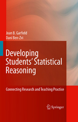 Developing Students' Statistical Reasoning -  Dani Ben-Zvi,  Joan Garfield