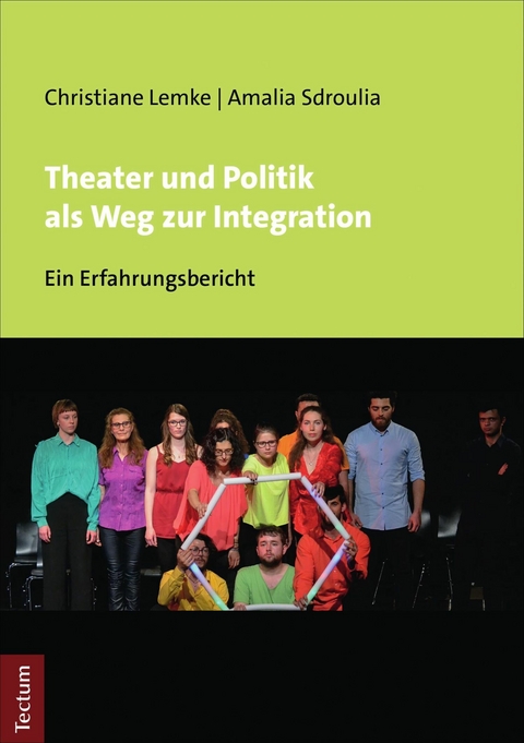 Theater und Politik als Weg zur Integration -  Christiane Lemke,  Amalia Sdroulia