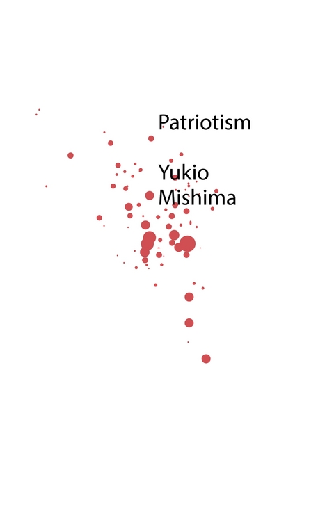 Patriotism -  Yukio Mishima