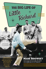 Big Life of Little Richard -  Mark Ribowsky