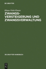 Zwangsversteigerung und Zwangsverwaltung - Klaus-Niels Knees