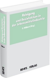 Reinigung und Desinfektion in der Lebensmittelindustrie - Wildbrett, Prof. Dr. Gerhard