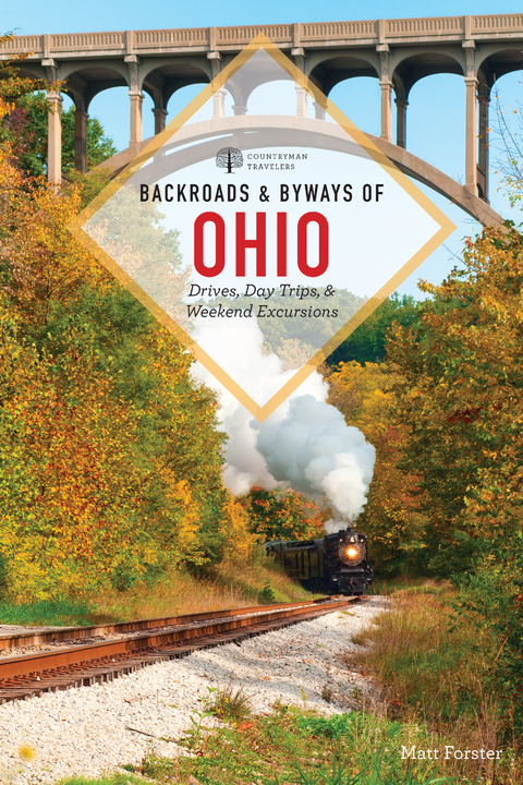 Backroads & Byways of Ohio (Second Edition)  (Backroads & Byways) - Matt Forster