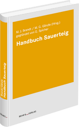 Handbuch Sauerteig - Brandt, Markus J.; Gänzle, Michael; Spicher, Gottfried; Brümmer, J.-M.; Seiffert, Martin; Ehrmann, Matthias