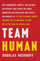 Team Human - Douglas Rushkoff