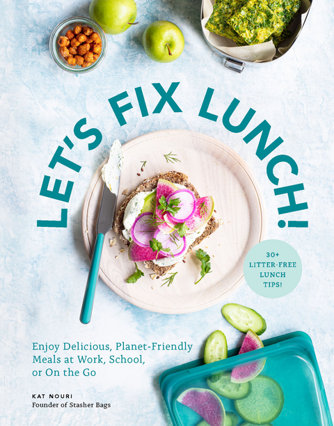 Let's Fix Lunch -  Kat Nouri,  Erin Scott