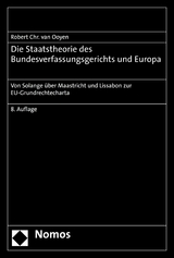 Die Staatstheorie des Bundesverfassungsgerichts und Europa - Robert Chr. van Ooyen