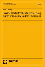 Private Kartellrechtsdurchsetzung durch Voluntary Redress Schemes - Anna Gotting