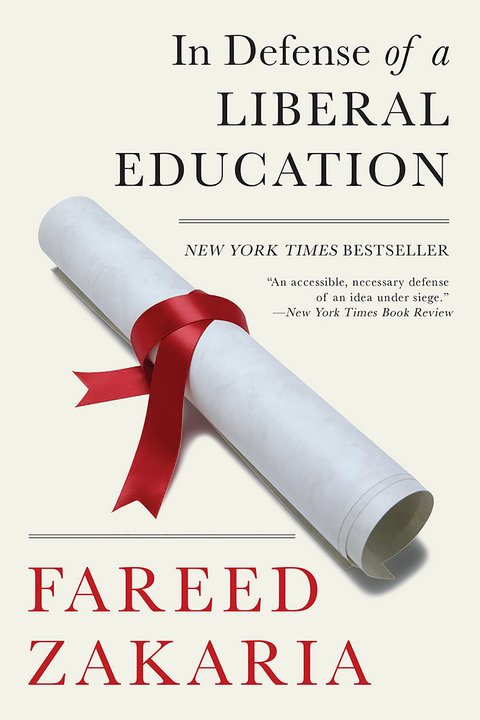 In Defense of a Liberal Education - Fareed Zakaria