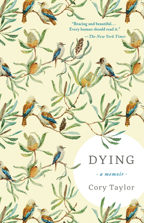 Dying: A Memoir - Cory Taylor