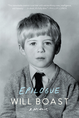 Epilogue: A Memoir - Will Boast