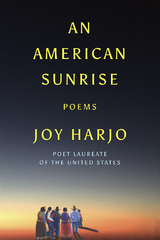 American Sunrise -  Joy Harjo