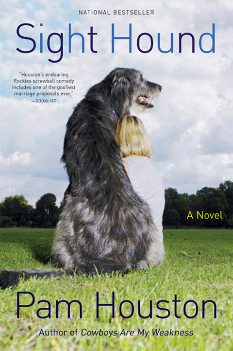 Sight Hound: A Novel - Pam Houston