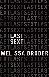 Last Sext - Melissa Broder
