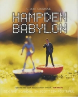 Hampden Babylon - Cosgrove, Stuart