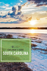 Explorer's Guide South Carolina (Second Edition)  (Explorer's Complete) - Page Ivey