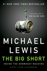 The Big Short: Inside the Doomsday Machine - Michael Lewis
