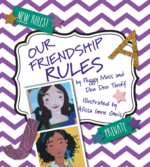 Our Friendship Rules -  Peggy Moss