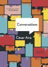 The Conversations - César Aira