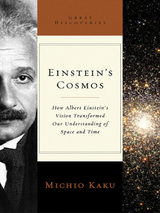 Einstein's Cosmos: How Albert Einstein's Vision Transformed Our Understanding of Space and Time (Great Discoveries) - Michio Kaku