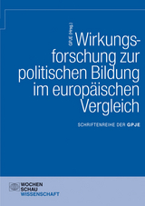 Wirkungsforschung zur politischen Bildung im europäischen Vergleich - 