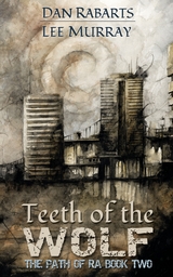 Teeth of the Wolf - Dan Rabarts, Lee Murray