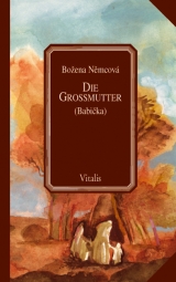 Die Großmutter - Nemcová, Bozena