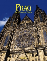 Prag - Die Goldene Stadt - Harald Salfellner