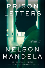 Prison Letters -  Nelson Mandela