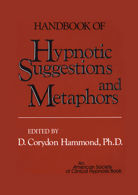 Handbook of Hypnotic Suggestions and Metaphors - 