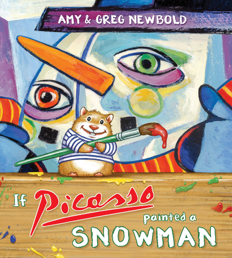 If Picasso Painted a Snowman -  Amy Newbold