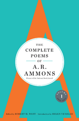 The Complete Poems of A. R. Ammons: Volume 1 1955-1977 - A. R. Ammons