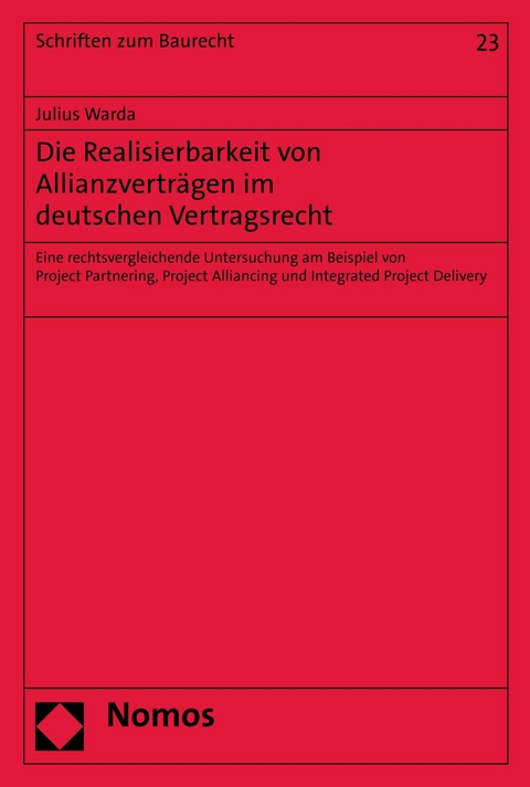 Die Realisierbarkeit von Allianzverträgen im deutschen Vertragsrecht -  Julius Warda