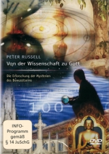 Von der Wissenschft zu Gott - Peter Russell