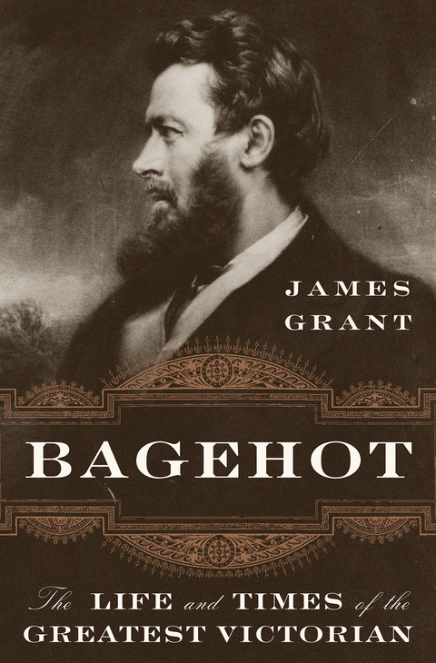 Bagehot -  James Grant