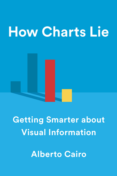 How Charts Lie -  Alberto Cairo
