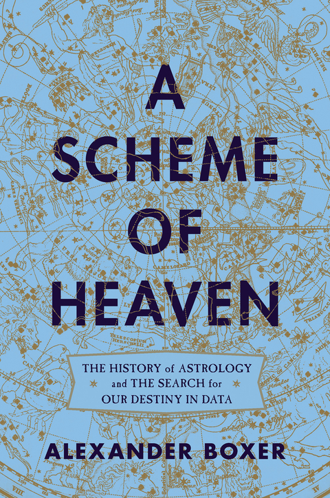 Scheme of Heaven -  Alexander Boxer