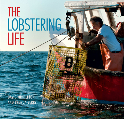 The Lobstering Life - David Middleton, Brenda Berry