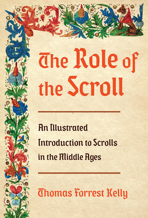 Role of the Scroll -  Thomas Forrest Kelly