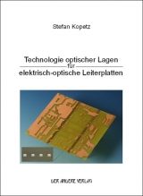 Technologie optischer Lagen für elektrisch-optische Leiterplatten - Stefan Kopetz