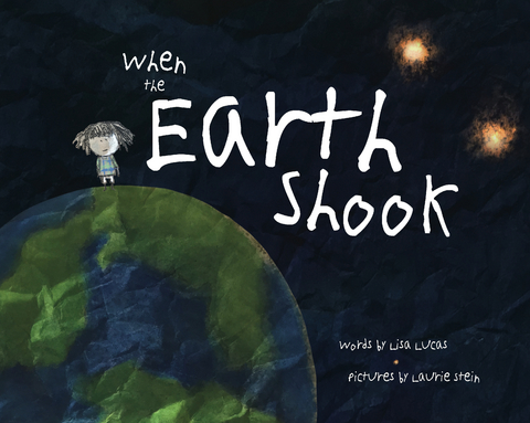 When the Earth Shook - Lisa Lucas