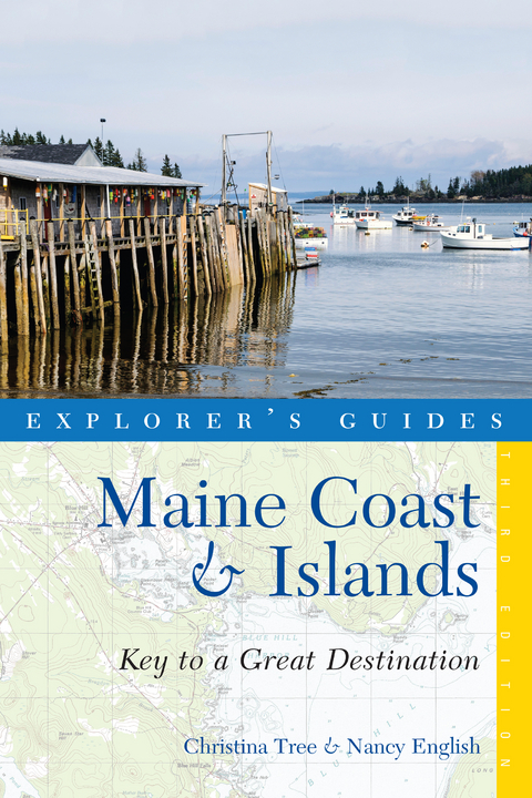 Explorer's Guide Maine Coast & Islands: Key to a Great Destination (Third) - Nancy English, Christina Tree