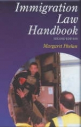 Immigration Law Handbook - Phelan, Margaret