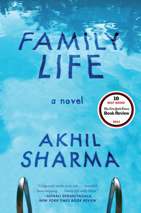Family Life: A Novel - Akhil Sharma