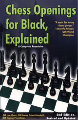 Chess Openings for Black, Explained: A Complete Repertoire (Revised and Updated) - Lev Alburt, Roman Dzindzichashvili, Eugene Perelshteyn